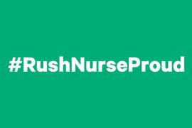 A hashtag with the words Rush Nurse Proud